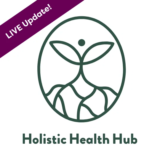 A Live Holistic Health Hub Update
