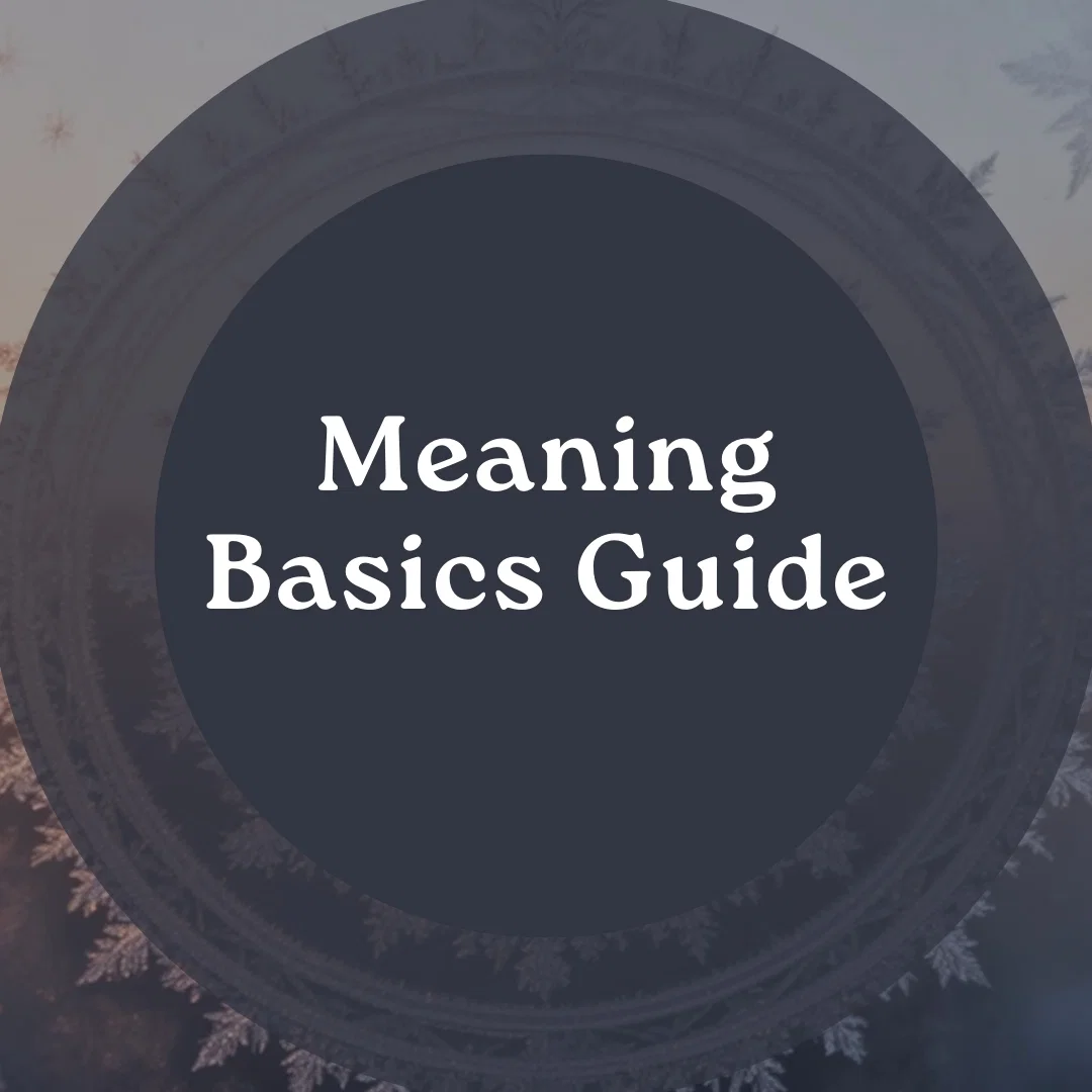 Meaning Basics Guide